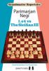 Grandmaster Repertoire - 1.e4 vs The Sicilian III. by Parimarjan Negi