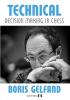 Technical Decision Making in Chess by Boris Gelfand /Hardcower/