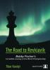 The Road to Reykjavik by Tibor Karolyi /Harcover/